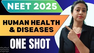 Human health and diseases  One Shot  Full Chapter  NEET 2025  tanujabiostudies neet [upl. by Nylecaj]