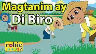 Magtanim ay Di Biro 2020  Filipino Folk Song  robie317 [upl. by Fevre57]