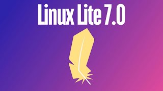 Whats New in Linux Lite 70 RC1 quotGalenaquot [upl. by Coleen938]