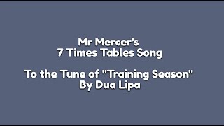 7 Times Tables Song To quotTraining Seasonquot By Dua Lipa [upl. by Farrah]