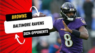 Browns 2024 Opponents Baltimore Ravens [upl. by Hastie]