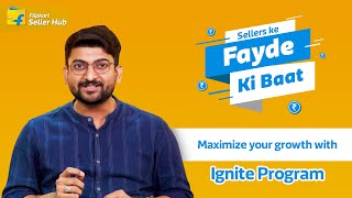 Sellers ke Fayde ki Baat  Know the benefits of Ignite Program [upl. by Amled993]