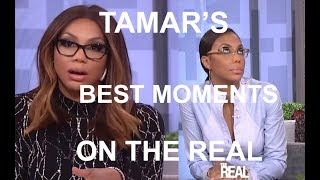 TAMAR BRAXTON’S BEST MOMENTS ON THE REAL [upl. by Ednil967]