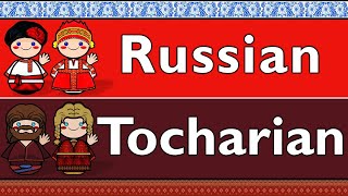 RUSSIAN amp TOCHARIAN B [upl. by Yemrej]