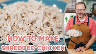 How to Make Shredded Chicken [upl. by Kosiur764]