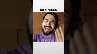 bb ki vines comedy video bbkivines [upl. by Meador862]