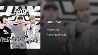 One Love Nepsydaz [upl. by Corey]