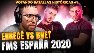 ¿LA BATALLA MÁS HISTÓRICA DE BNET  ERRECÉ VS BNET FMS ESP J1 2020  VOTANDO BATALLAS HISTÓRICAS 1 [upl. by Akirehc]