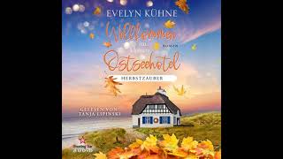 German  Herbstzauber  Willkommen im kleinen Ostseehotel Band 4 ungekürzt by Evelyn Kühne [upl. by Alexis]