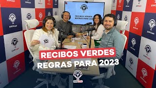 Recibos Verdes  Regras para 2023  EVPCast 005 [upl. by Justinn]