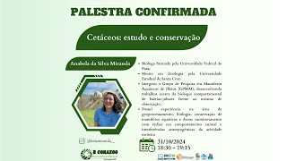 Palestra 6 Cetáceos estudo e conservação [upl. by Aitnwahs]