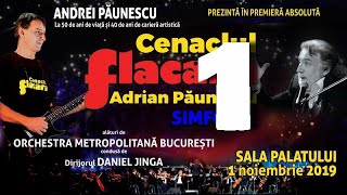 Cenaclul Flacăra Simfonic 13 • 1112019 Sala Palatului • Andrei Păunescu [upl. by Dace674]