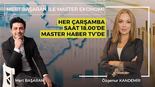 Merkez Bankasından yeni faiz artışı bekleniyor mu  Mert Başaran ile Master Ekonomi [upl. by Ahseek25]