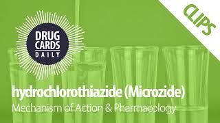 Hydrochlorothiazide Mechanism of Action amp Pharmacology  Drug Cards Daily Clips [upl. by Yssis804]