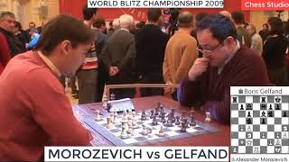 ALEXANDER MOROZEVICH vs BORIS GELFAND  WORLD BLITZ CHAMPIONSHIP 2009 [upl. by Elvina]