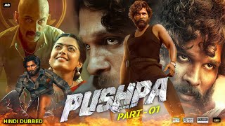 Pushpa The Rise Full Movie In Hindi Dubbed  Allu Arjun  Rashmika  Sunil  Fahad  Review amp Facts [upl. by Ennoryt]