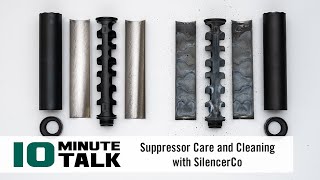 10MinuteTalk  Suppressor Care and Cleaning with SilencerCo [upl. by Stucker]