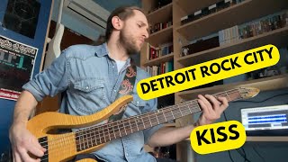 Kiss  Detroit Rock City Bass Cover [upl. by Vasos712]