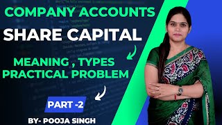 Types Of Share Capital  Shares  Authorised  Issued Subscribed  Called Up  Company Accounts [upl. by Aissenav]