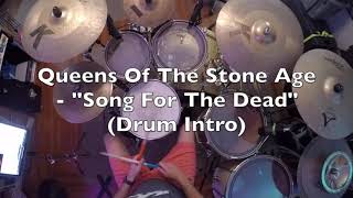 Queens Of The Stone Age  quotSong for the Deadquot Drum Intro [upl. by Tybi809]