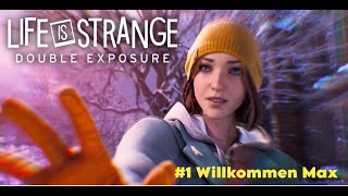 Life is Strange Double Exposure  1 Willkommen Max Vergangenheit und Gegenwart [upl. by Fries]