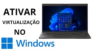 Como Ativar a Virtualização no Windows Guia completo passo a passo [upl. by Belamy345]