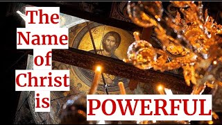 The Name of Christ is Powerful [upl. by Ahsiem]