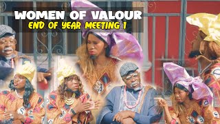 WOMEN OF VALOUR end of year meeting december wahala  Homeoflafta comedy [upl. by Annabel]