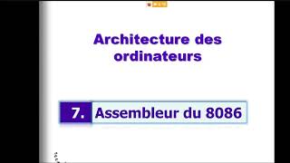 Architecture des ordinateurs assembleur 8086partie 1 [upl. by Grath]