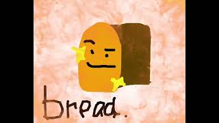 eat yo bread [upl. by Aray]