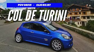 CLIO 3 RS 197  Col de Turini  POV Drive PURE SOUND [upl. by Ennail543]