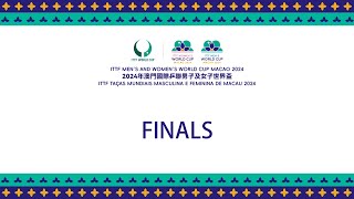 LIVE  Finals  ITTF Mens and Womens World Cup Macao 2024 [upl. by Darya]