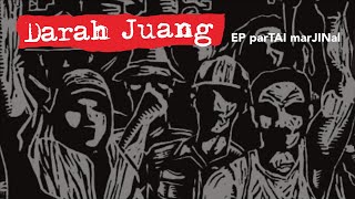 Darah Juang Official Audio EP PARTAI MARJINAL [upl. by Ycak]