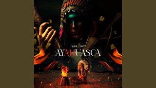 Ayahuasca [upl. by Algar]