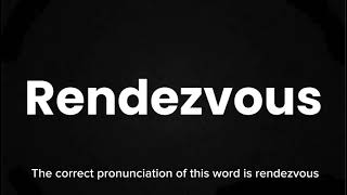 How to Pronounce Rendezvous Correctly  English Pronunciation Guide [upl. by Werbel592]