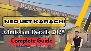 NED University Karachi Admission 2025 I NED Test Preparation 2025 I NED Karachi Admission Guide 2025 [upl. by Panayiotis624]