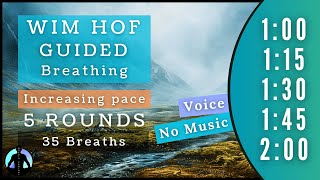 WIM HOF Guided Breathing  35 Breaths 5 Rounds Increasing Pace  Up to 200min  No Music [upl. by Artened]