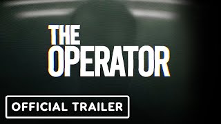 The Operator  Gameplay Trailer [upl. by Annoval]