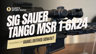 Sig Sauer Tango MSR 16x24 LVPO install onto a Daniel Defense DDM4V7 [upl. by Eninahpets465]