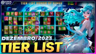 TIER LIST ATUALIZADA DEZEMBRO2023  HONOR OF KINGS [upl. by Cheng]