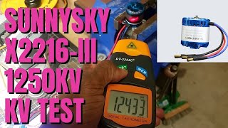 SUNNYSKY X2216III 34S 1250KV RPM or KV test [upl. by Annairam787]