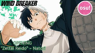 osu Wind Breaker Opening  Zettai Reido Absolute Zero by Natori [upl. by Eenad]