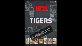 TIGER TANK A quick look at the new book TIGERS Modelling the RYEFIELD FAMILY [upl. by Rihsab774]