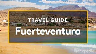 Fuerteventura Vacation Travel Guide  Expedia [upl. by Beaulieu]