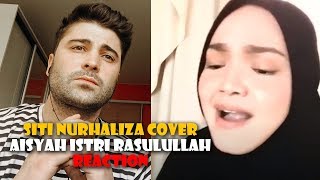 SITI NURHALIZA COVER  AISYAH ISTRI RASULULLAH  REACTION [upl. by Mansfield]