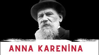 ANNA KARENİNA  Tolstoy  Kitap Özeti [upl. by Ahcirt]