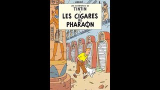 Les Aventures de Tintin – Les cigares du pharaon – 2ème épisode [upl. by Horatio]