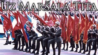 Yugoslav March Uz Maršala Tita  With Marshal Tito Instrumental [upl. by Calder113]