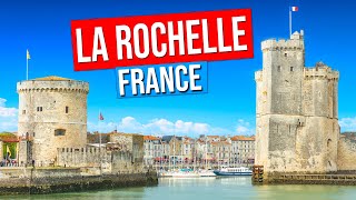 LA ROCHELLE  FRANCE City tour of La Rochelle France in 4K [upl. by Aelak]