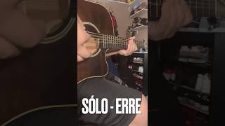 Solo  Erre ft Eslabón Armado Cover [upl. by Lucias641]